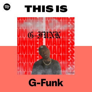 G-Funk | Spotify