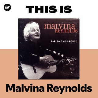 Malvina Reynolds | Spotify