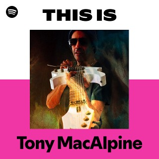 トニー・マカパイン | Spotify