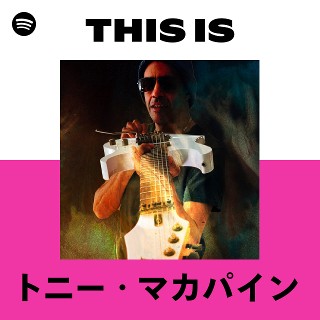 トニー・マカパイン | Spotify