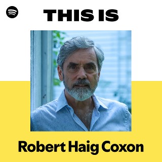 Robert Haig Coxon | Spotify