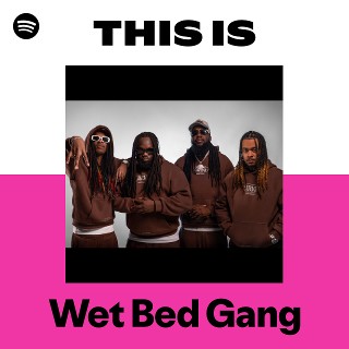 Imagem de Wet Bed Gang