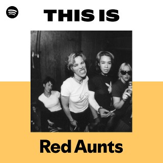 Red Aunts | Spotify