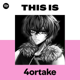This Is 4ortake