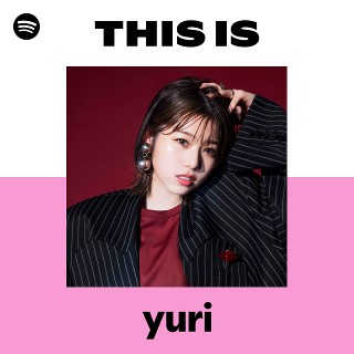 yuri | Spotify