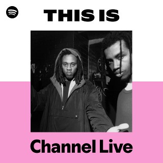 Channel Live | Spotify