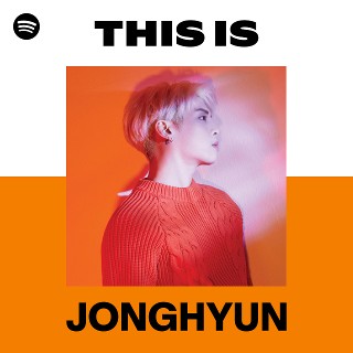 JONGHYUN | Spotify