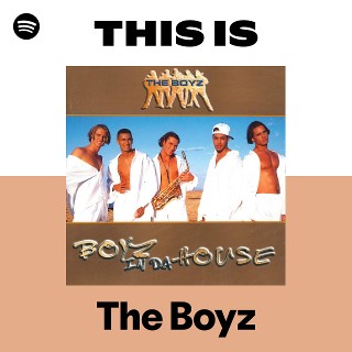 The Boyz | Spotify
