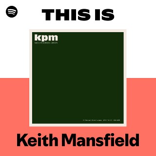 Keith Mansfield | Spotify