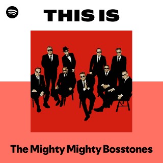 Imagem de The Mighty Mighty BossTones