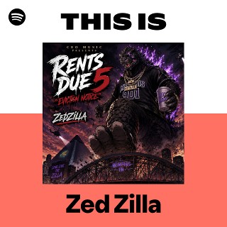 Zed Zilla | Spotify