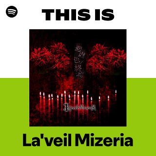 La'veil Mizeria | Spotify