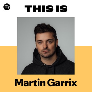マーティン・ギャリックス | Spotify