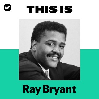 レイ・ブライアント ｜ Ray Bryant - UNIVERSAL MUSIC JAPAN