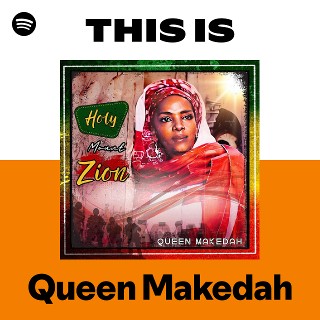 This Is Queen Makedah | Spotify Playlist