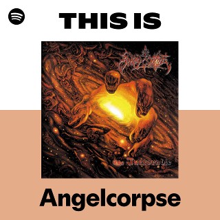 Angelcorpse | Spotify