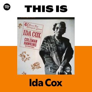 Ida Cox | Spotify