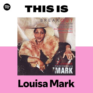 Louisa Mark | Spotify