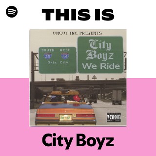 City Boyz | Spotify