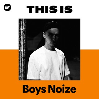 This Is Boys Noize
