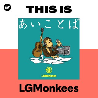 LGMonkees | Spotify