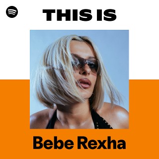 This Is Bebe Rexha