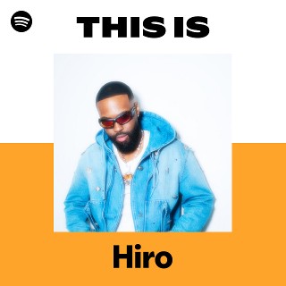 Hiro | Spotify