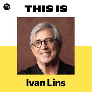 Ivan Lins | Spotify