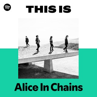 アリス・イン・チェインズ | Spotify