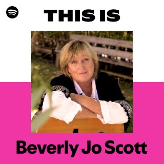 Beverly Jo Scott | Spotify