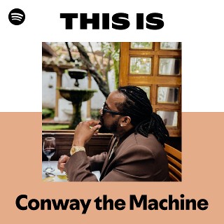 Conway the Machine | Spotify