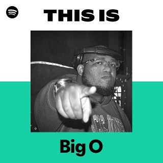 Big O | Spotify