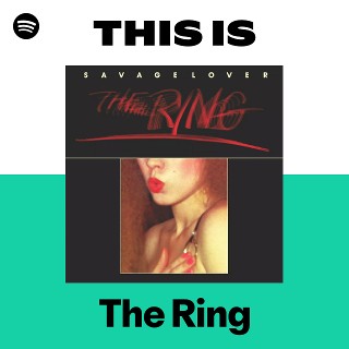 The Ring | Spotify