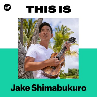 ジェイク・シマブクロ | Spotify