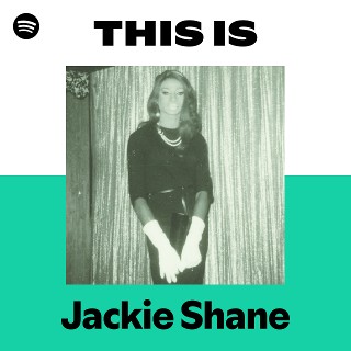 This Is Jackie Shane | Spotify Playlist