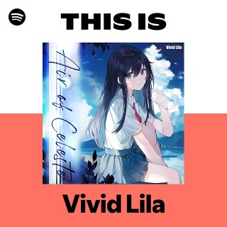Vivid Lila | Spotify