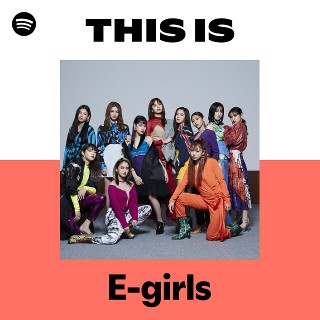E-girls | Spotify