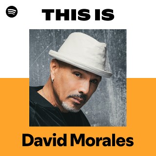David Morales | Spotify