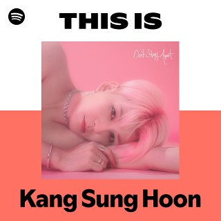 Kang Sung Hoon | Spotify