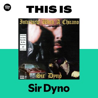 洋楽 SIR DYNO Sir Dyno | Spotify