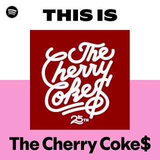The Cherry Coke$ | Spotify