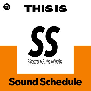 Sound Schedule | Spotify
