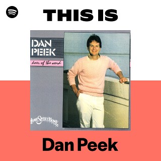 Dan Peek | Spotify