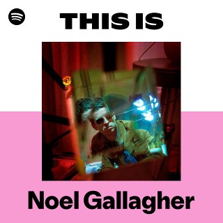 This Is Noel Gallagher