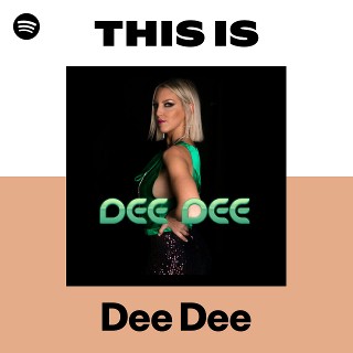 Dee Dee | Spotify