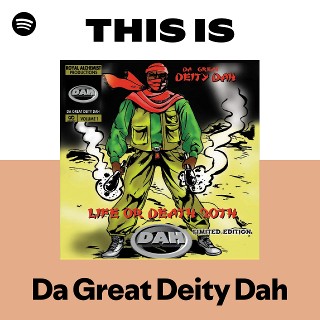 Da Great Deity Dah | Spotify