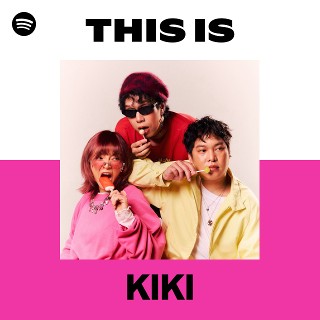 This Is KIKI | Spotify Playlist