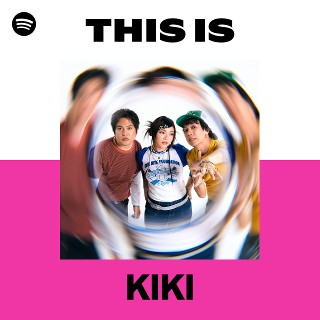 KIKI | Spotify