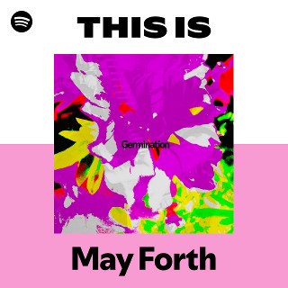 May Forth | Spotify