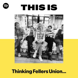 Thinking Fellers Union Local 282 | Spotify